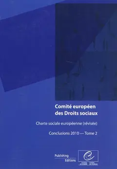 Charte sociale européenne (révisée) : conclusions 2010, tome 2 : Lituanie, Malte, Moldova, Pays-Bas, Norvège, Portugal, Roumanie, Slovénie, Suède, Turquie, Ukraine