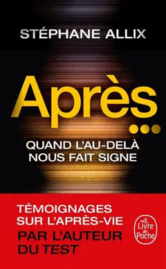 Après… : quand l'au-delà nous fait signe