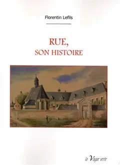 Rue, son histoire