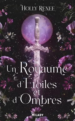 L'étoile et l'ombre, tome 1 : Un royaume d'étoiles et d'ombres, couverture