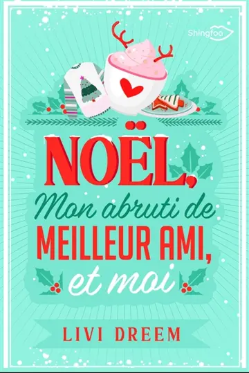 Noël, mon abruti de meilleur ami et moi