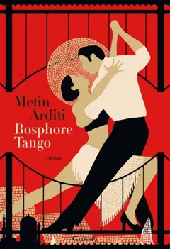 La trilogie de Constantinople, tome 3 : Bosphore tango, couverture