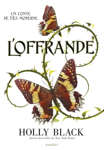 Un conte de faes moderne. Vol. 1. L'offrande