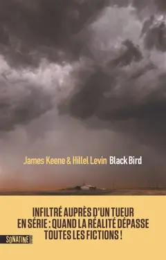 Black bird : infiltré auprès d'un tueur en série