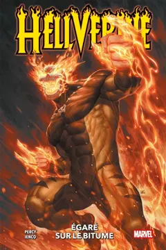 Hellverine, tome 1 : Egaré sur le bitume