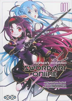 Sword art online : mother's Rosario, tome 1