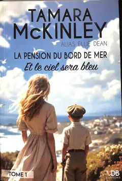 La pension du Bord de mer, tome 1 : Et le ciel sera bleu, couverture