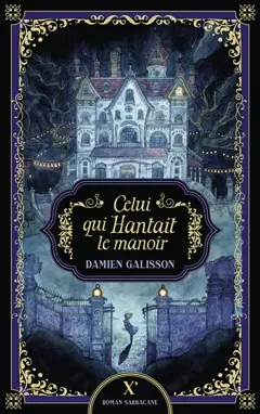 Celui qui hantait le manoir