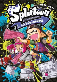 Splatoon : histoires poulpes à Cité-Clabousse, couverture