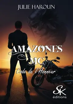 Amazones MC, tome 1 : Code de l'honneur, couverture