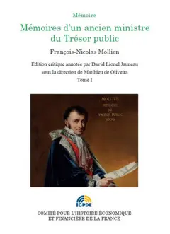 Mémoires d'un ancien ministre du Trésor public, tome 1