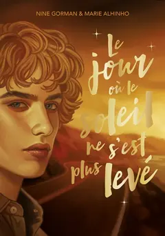 Le jour où le soleil ne s'est plus levé