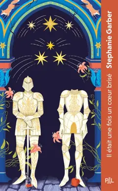 Il était une fois un cœur brisé : texte intégral, tome 1, couverture