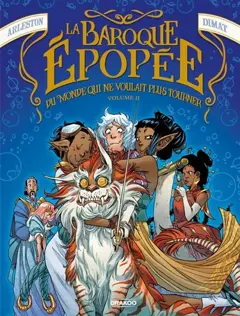 La baroque épopée du monde qui ne voulait plus tourner, tome 2, couverture