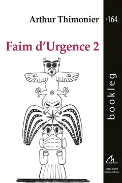 Faim d'urgence, tome 2