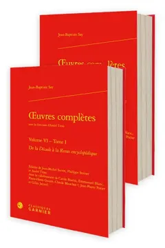 Œuvres complètes, tome 6 : De la Décade à la Revue encyclopédique
