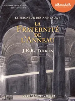 Le seigneur des anneaux, tome 1 : La fraternité de l'anneau