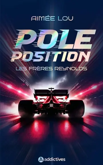 Les frères Reynolds. Pole position