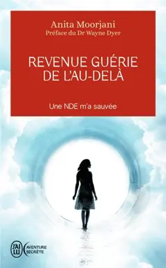 Revenue guérie de l’au-delà
