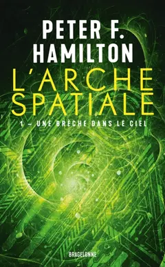 L'arche spatiale, tome 1 : Une brèche dans le ciel, couverture