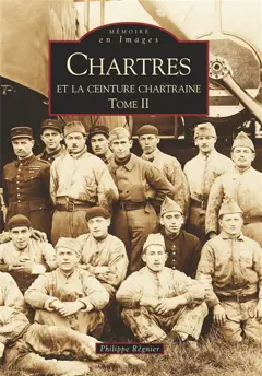Chartres, tome 2 : Et la ceinture chartraine