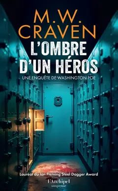 Une enquête de Washington Poe. L'ombre d'un héros