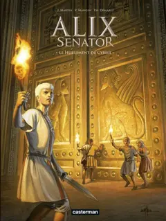 Alix senator, tome 5 : Le hurlement de Cybèle