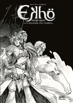 Ekhö, monde miroir, tome 12 : La walkyrie des fjords