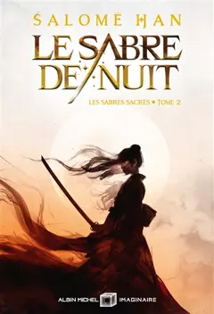 Les sabres sacrés, tome 2 : Le sabre de nuit, couverture