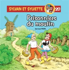 Sylvain et Sylvette, tome 20 : Prisonniers du moulin