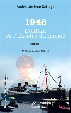 1948 : l'enfant et l'histoire du monde