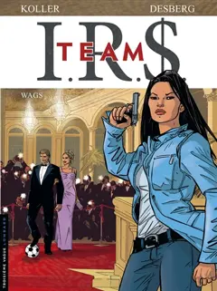 IRS team, tome 2 : Wags