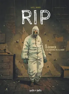 RIP, tome 1 : Derrick : je ne survivrai pas à la mort, couverture