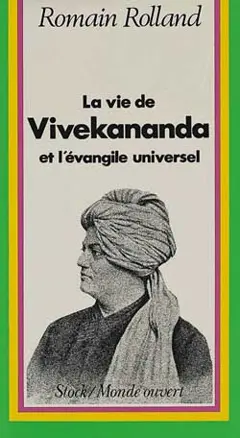 Essai sur la mystique et l'action de l'Inde vivante, tome 1 : La vie de Vivekananda et l'évangile universel