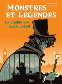 Monstres et légendes, tome 7 : La double vie du Dr Jekyll, couverture