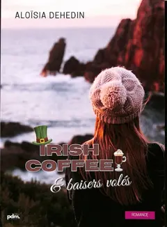 Irish coffee & baisers volés, couverture