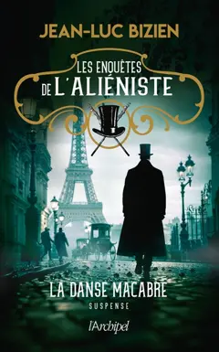 Les enquêtes de l'aliéniste, tome 2 : La danse macabre