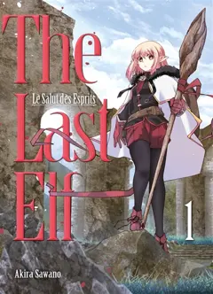 The last elf : le salut des esprits, tome 1, couverture