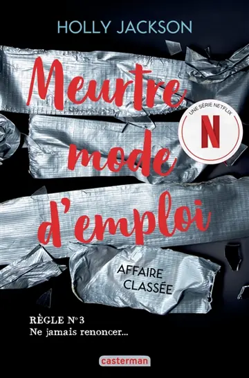 Meurtre mode d'emploi. Vol. 3. Affaire classée