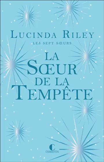 Les sept soeurs. Vol. 2. La soeur de la tempête : Ally
