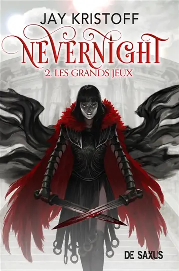 Nevernight. Vol. 2. Les grands jeux