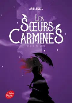 Les sœurs Carmines, tome 2 : Belle de gris