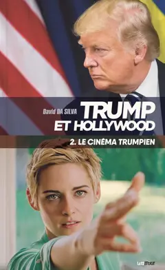 Trump et Hollywood, tome 2 : Le cinéma trumpien, couverture