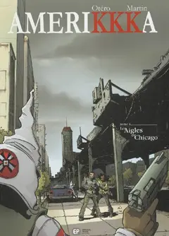 Amerikkka, tome 4 : Les aigles de Chicago