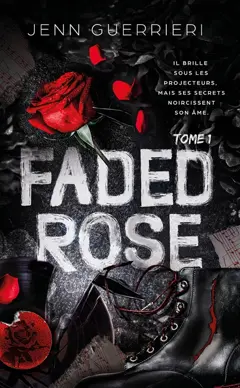 Faded rose, tome 1, couverture