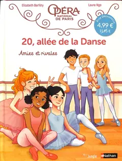 20, allée de la danse, tome 1 : Amies et rivales