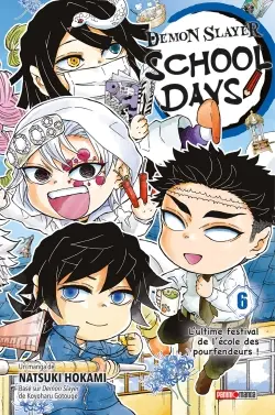 Demon slayer : school days. Vol. 6. L'ultime festival de l'école des pourfendeurs !
