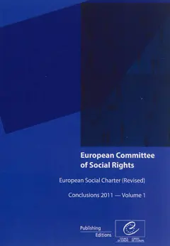 European social charter (revised) : conclusions 2011, tome 1 : Albania, Andorra, Armenia, Azerbaijan, Belgium, Bulgaria, Cyprus, Estonia, Finland