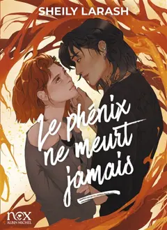 Le phénix ne meurt jamais
