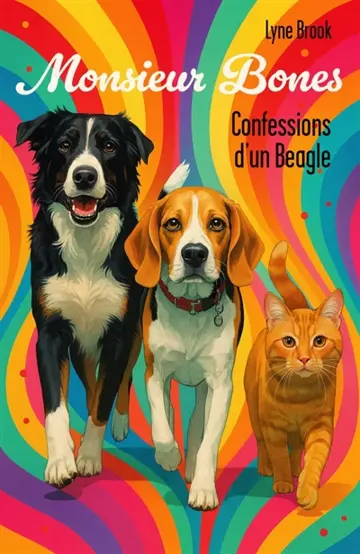 Monsieur Bones : Confessions d'un Beagle